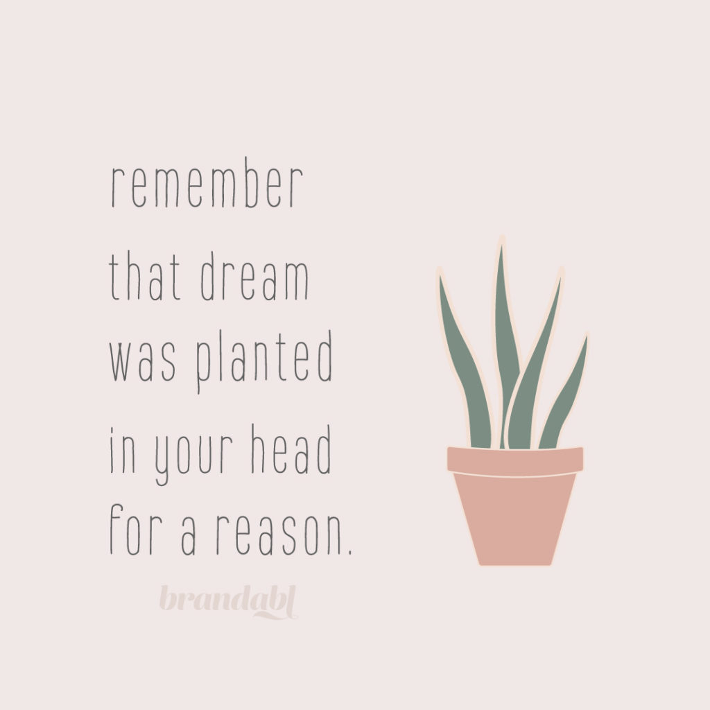 Remember a Dream was Planted in your head for a reason